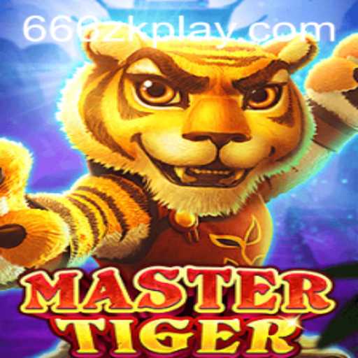 Explore the Exciting World of MasterTiger and the Mysterious 666zk